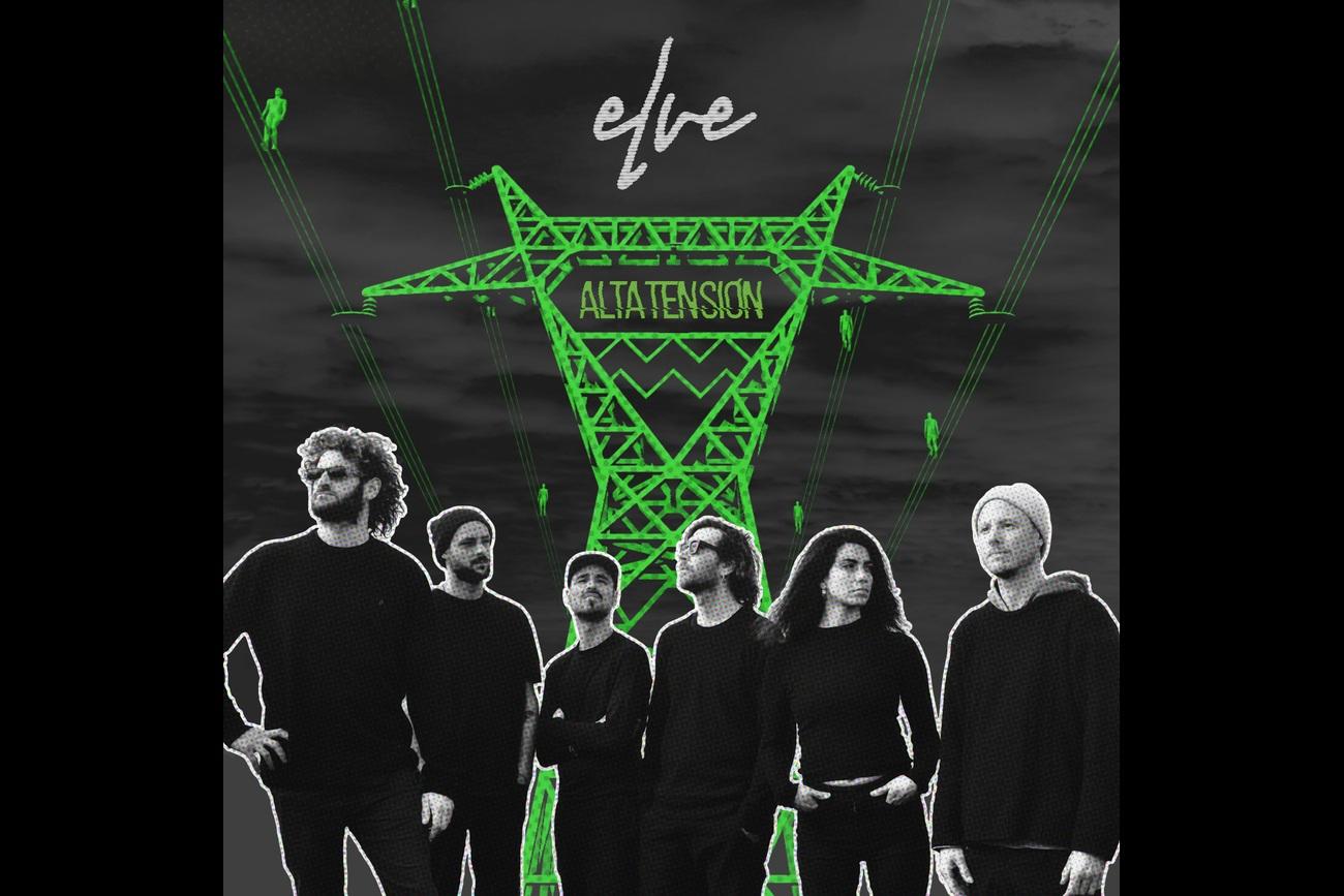 Elve presenta: Alta Tensión